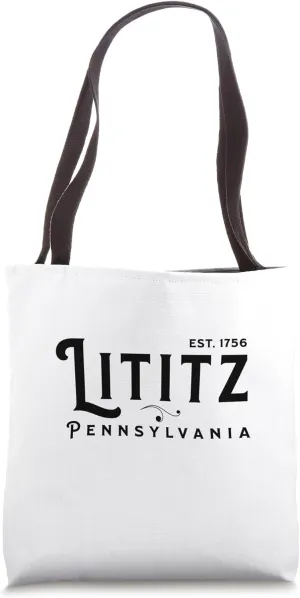 Lititz Pennsylvania PA Lancaster County Cool Small Town USA Tote Bag